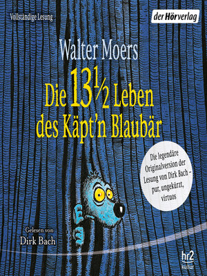 cover image of Die 13 1/2 Leben des Käpt'n Blaubär--das Original